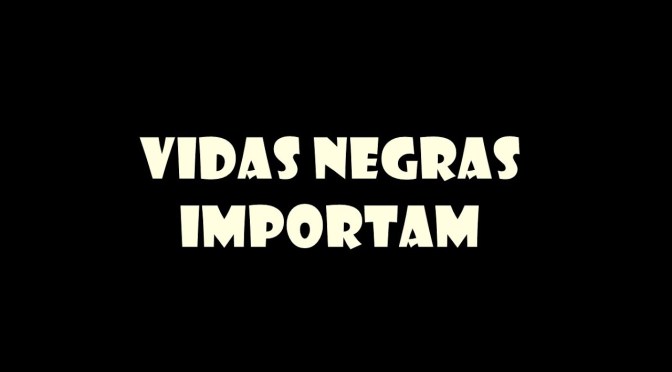 March 29th, 2019: Brazil’s History of AntiBlackness